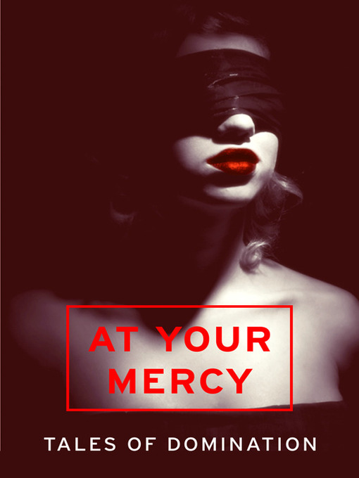 At Your Mercy (eBook): Tales of Domination